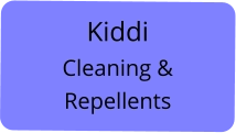 Kiddi Cleaning & Repellents